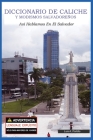 Así Hablamos En El Salvador: Caliche Modismos Salvadoreños By Luis A. Portillo Cover Image