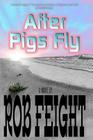After Pigs Fly Cover Image