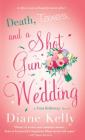 Death, Taxes, and a Shotgun Wedding: A Tara Holloway Novel Cover Image