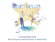Star's Dream By Michael B. Martins, Maria Isabel Nadal Romero (Illustrator) Cover Image