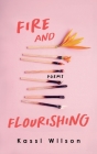 Fire and Flourishing: Poems Cover Image
