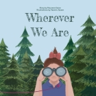 Wherever We Are Cover Image