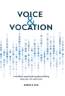 Voice and Vocation: A workforce practitioner's guide to building hope, jobs, and opportunity By Maria S. Kim Cover Image