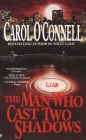 The Man Who Cast Two Shadows (A Mallory Novel #2) By Carol O'Connell Cover Image
