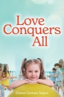 Love Conquers All Cover Image