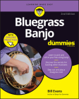 Bluegrass Banjo for Dummies: Book + Online Video & Audio Instruction By William J. Evans Cover Image