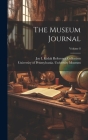 The Museum Journal; Volume 8 Cover Image