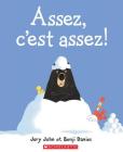 Assez, c'Est Assez! By Jory John, Benji Davies (Illustrator) Cover Image