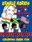 Kamala Harris - Vice President of The United States - Coloring Book Fun: 1st Woman Vice President By Coloring Book Fun, Kyle Davis Cover Image