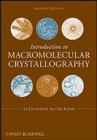 Macromolecular Crystallography By Alexander McPherson Cover Image