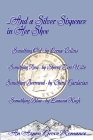 ...And A Silver Sixpence in Her Shoe By Sherry Derr-Wille, Luanna Rugh, Cheryl Gardarian Cover Image