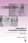 Andre Green at the Squiggle Foundation (Winnicott Studies Monograph) By Jan Abram Cover Image