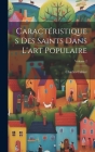 Caractéristiques Des Saints Dans L'art Populaire; Volume 2 Cover Image