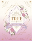 Tree of Manifesting Dreams (Inner World) By Insights Cover Image