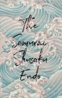 The Samurai By Shusaku Endo, Van C. Gessel (Translated by) Cover Image