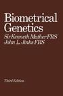 Biometrical Genetics: The Study of Continuous Variation By Kenneth Mather, John L. Jinks Cover Image
