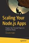 Scaling Your Node.Js Apps: Progress Your Personal Projects to Production-Ready By Fernando Doglio Cover Image