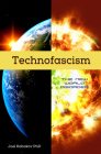 Technofascism: The New World Disorder By Joel N. Kabakov Cover Image