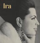 IRA: The Life and Times of a Princess By Nicholas Foulkes Cover Image