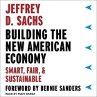 Building the New American Economy Lib/E: Smart, Fair, and Sustainable Cover Image