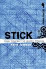 Stick: Glue Yourself to Godly Friends (Deeper) By Kevin Johnson Cover Image