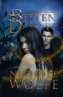 Bitten by Darkness By Nichole Wolfe Cover Image