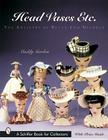 Head Vases Etc.: The Artistry of Betty Lou Nichols (Schiffer Book for Collectors) Cover Image