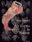Art Forms in Nature: The Prints of Ernst Haeckel Cover Image