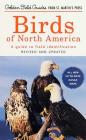 Birds of North America: A Guide To Field Identification (Golden Field Guide from St. Martin's Press) Cover Image