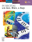 In Recital(r) with Jazz, Blues & Rags, Book 3 By Helen Marlais (Editor) Cover Image
