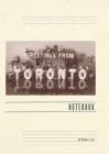 Vintage Lined Notebook Greetings from Toronto Cover Image