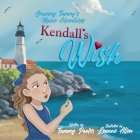 Kendall's Wish By Tammy Pooler Cover Image