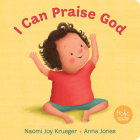 I Can Praise God (Frolic First Faith) Cover Image