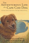 The Adventurous Life of a Cape Cod Dog: A Curious Canine's Exploration of the Cape's Natural History Cover Image