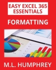 Excel 365 Formatting By M. L. Humphrey Cover Image