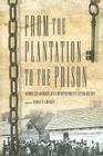 From the Plantation to the Prison: African-American Confinement Literature (Voices of the African Diaspora) By Tara T. Green Cover Image