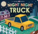 Night Night Books: Night Night Truck By Roger Priddy Cover Image