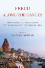 Freud Along the Ganges By Salman Akhtar Cover Image