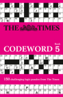 The Times Codeword 5 By The Times Mind Games Cover Image