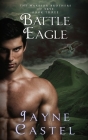 Battle Eagle: A Dark Ages Scottish Romance By Jayne Castel, Tim Burton (Editor) Cover Image