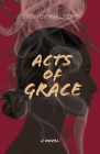 Acts of Grace By Sydney Walters Cover Image