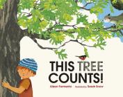 This Tree Counts! (These Things Count!) By Alison Formento, Sarah Snow (Illustrator) Cover Image