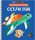 Brain Games - Sticker by Letter: Ocean Fun (Sticker Puzzles - Kids Activity Book) [With Sticker(s)] By Publications International Ltd, Brain Games, New Seasons Cover Image