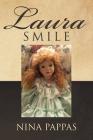 Laura Smile By Nina Pappas Cover Image