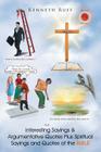 Interesting Sayings & Argumentative Quotes Plus Spiritual Sayings and Quotes of the BIBLE By Kenneth Ruff Cover Image