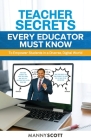 Teacher Secrets Every Educator Must Know to Empower Students in a Diverse, Digital World Cover Image