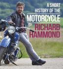 A Short History of the Motorcycle Cover Image