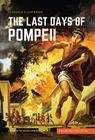 The Last Days of Pompeii (Classics Illustrated) By Edward Bulwer-Lytton, Unknown, Dick Ayers (Illustrator) Cover Image