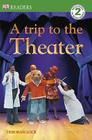 A Trip to the Theater Cover Image