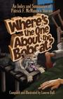 Where's the One about the Bobcat? By Lauren Ball, Patrick F. McManus Cover Image